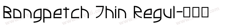 Bongpetch Thin Regul字体转换